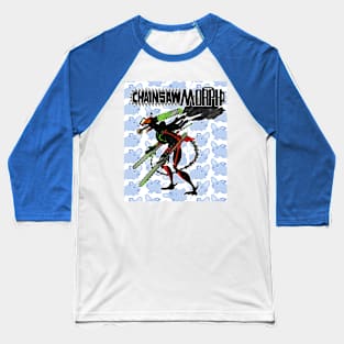 Chainsawmorph Baseball T-Shirt